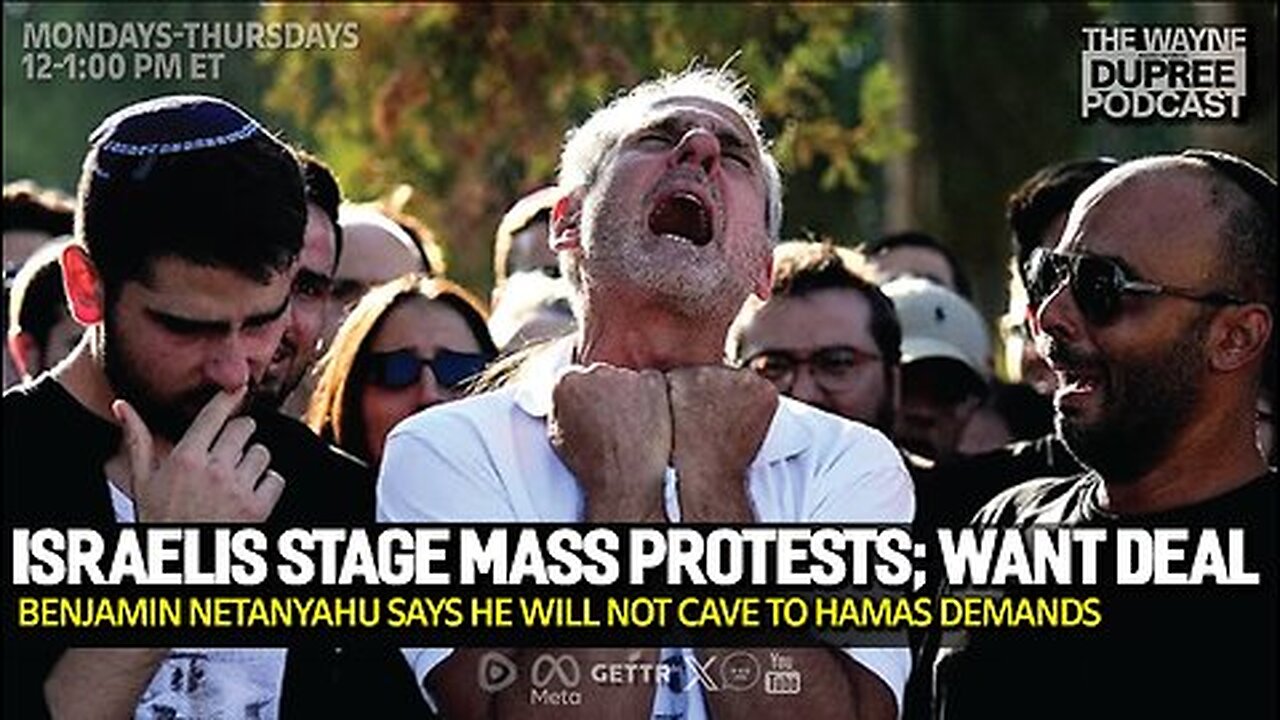 Netanyahu Stands Firm Amid Calls for Ceasefire-Hostage Swap – The Wayne Dupree Show